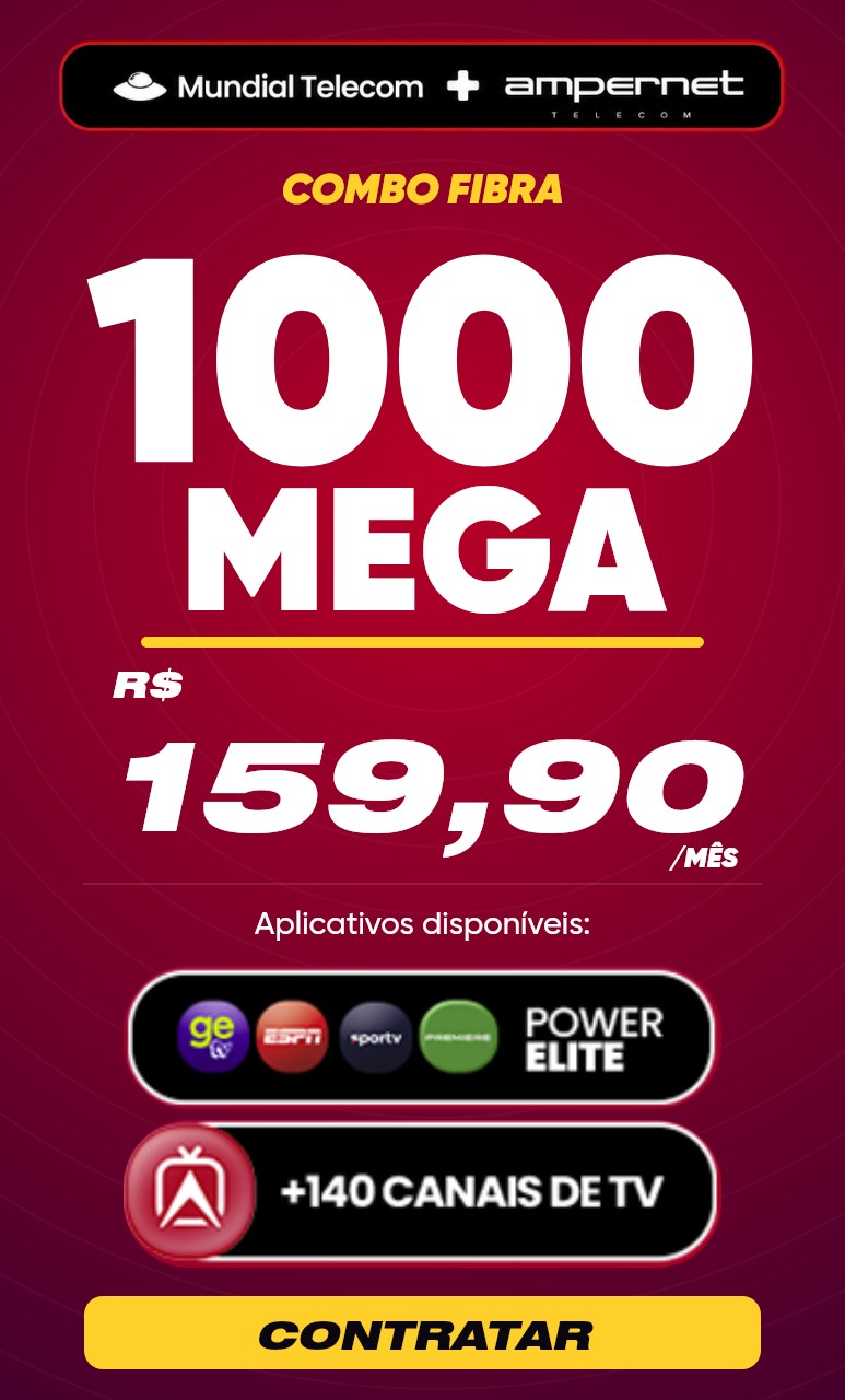 COMBO FIBRA 1000MB + Aplicativos - R$159,90